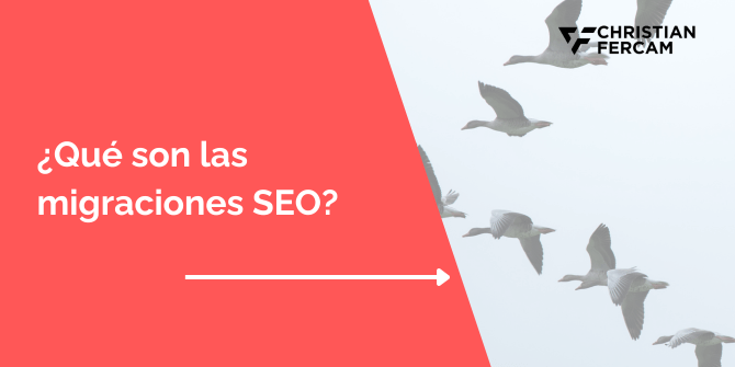 Qué son las migraciones SEO