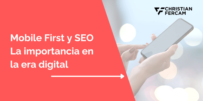 Mobile First y SEO